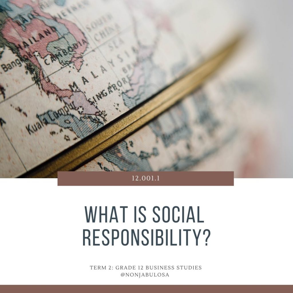 Test yourself question, what is social responsibility