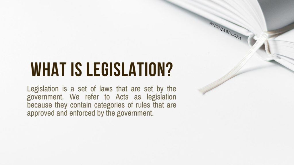 South African business legislation. NSC Business Studies. Definition of legislation and Act