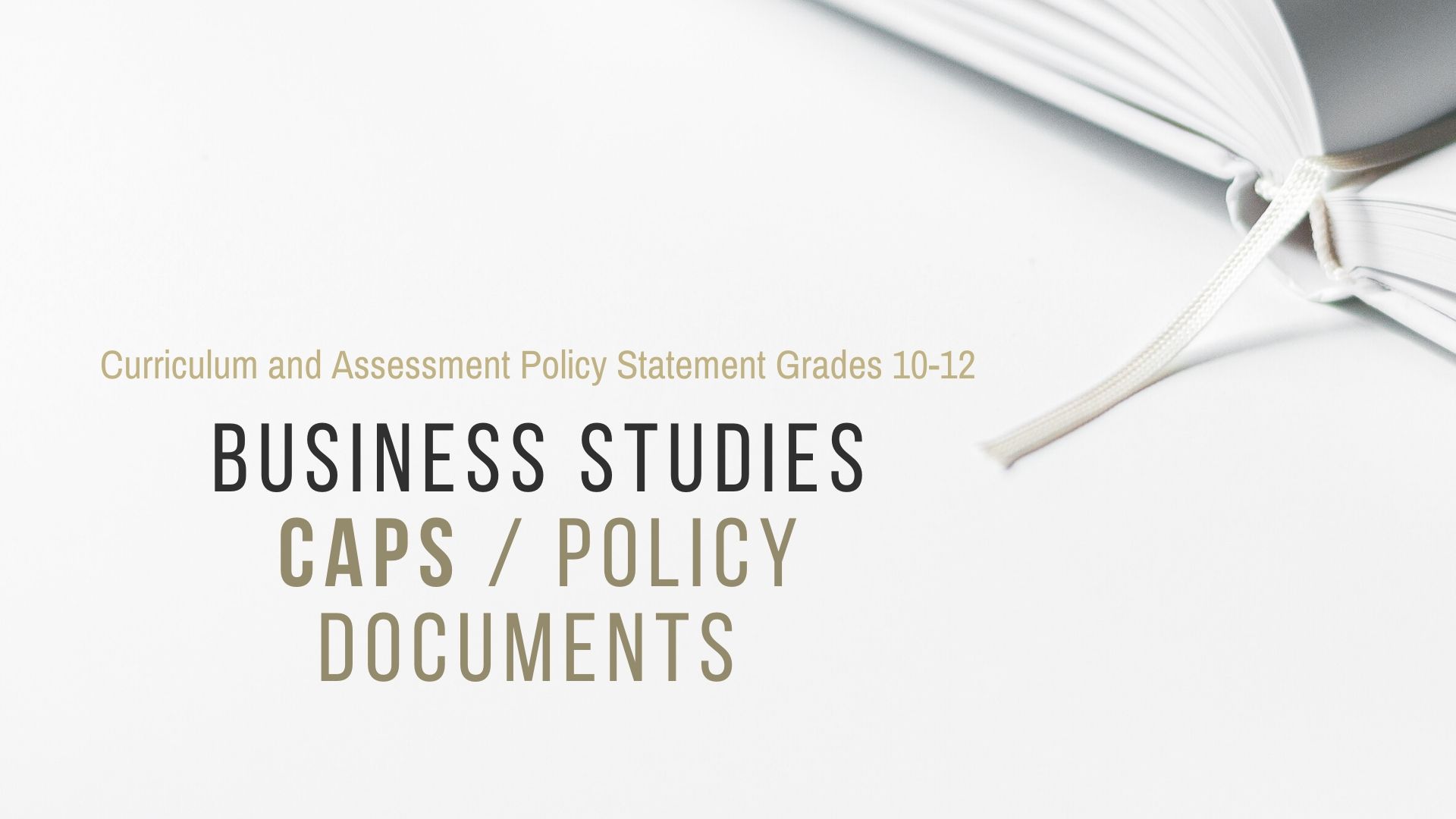 Business Studies · CAPS Document NCS Policy Statements