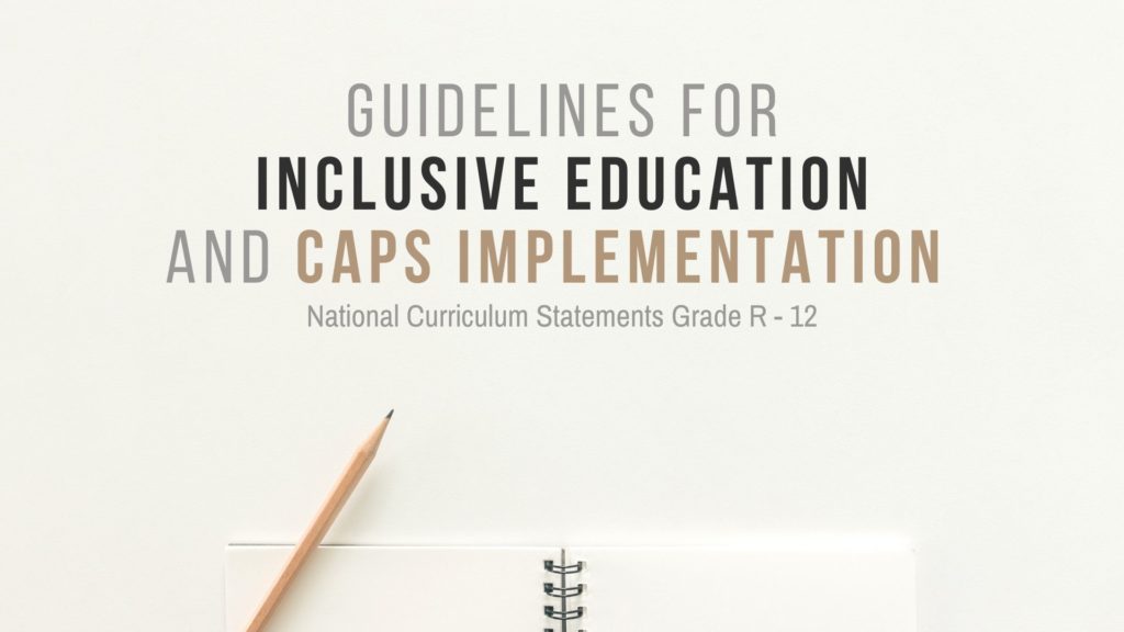 Header image for Guidelines for inclusive education and CAPS implementation, South African Curriculum Assessment Policy Statements (CAPS)