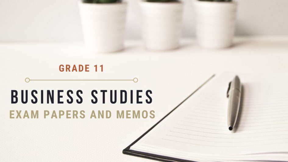 business studies grade 11 past exam papers and memos pdf download-Nonjabulo Business Studies teacher, South Africa. Very helpful for revision and examination practice