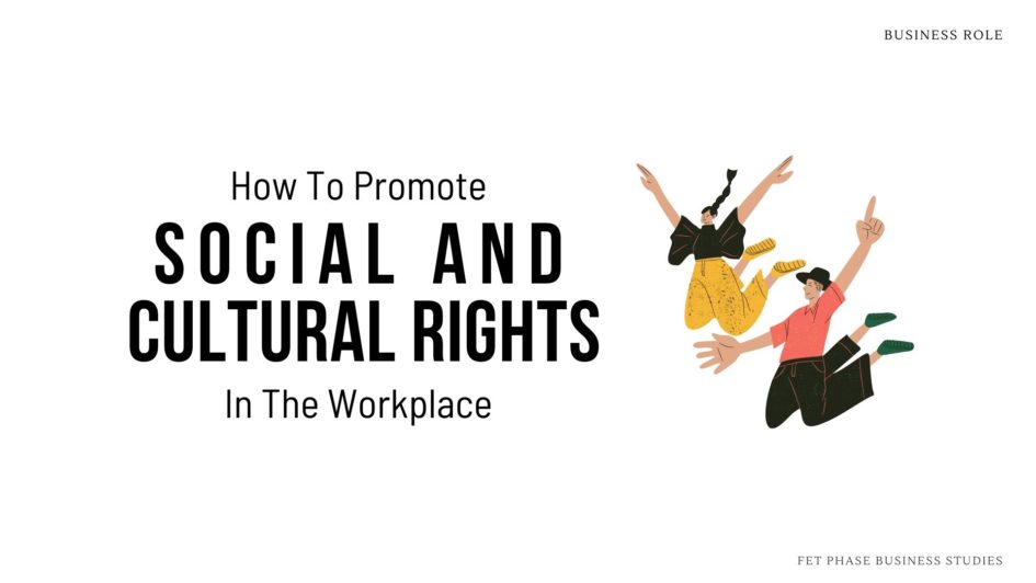 Header image for How to promote social and cultural rights in the workplace. Bold text with two people jumping. Business Studies Grade 12 Term 2 Notes on Human Rights.