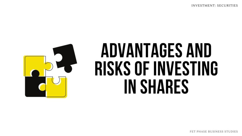 Header image for the advantages and risks of shares as a form of investment. Business Studies Grade 12 Exam Preparation, Investment Securities