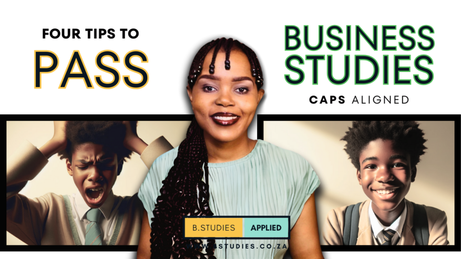 Educational banner with 'Struggling with Business Studies?' and '4 Tips to Perform Better' alongside a smiling female south African teacher and two boys, one stressed, one happy, offering insights on how to pass business studies.