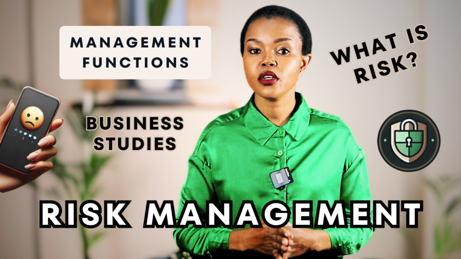 Explanation of risk management as a management task, according to Grade 10 business studies, nsc caps aligned, header image with woman in green shirt